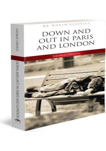 Down And Out In Paris And London - Ingilizce Klasik Roman