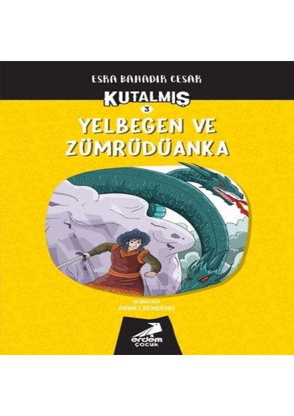 Kutalmış - Yelbegen ve Zümrüdüanka