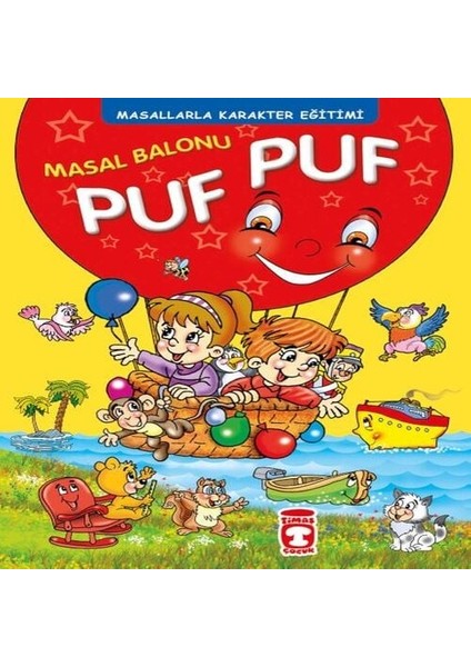 Masal Bnu Puf Puf - Masallarla Karakter Eğitimi (Fleksi Cilt)
