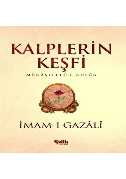 Kalplerin Keşfi - Mukaşefetü'l Kulüp