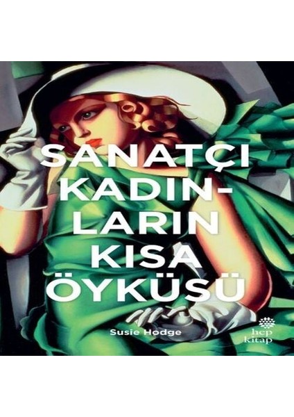 Sanatçı Kadınların Kısa Öyküsü