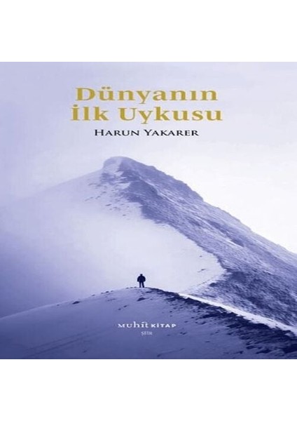 Dünyanın Ilk Uykusu