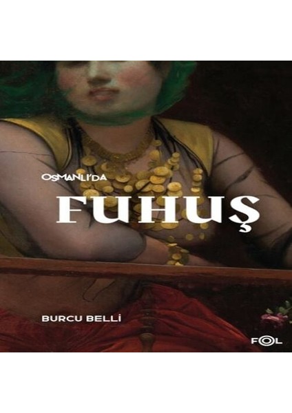 Osmanlı’da Fuhuş