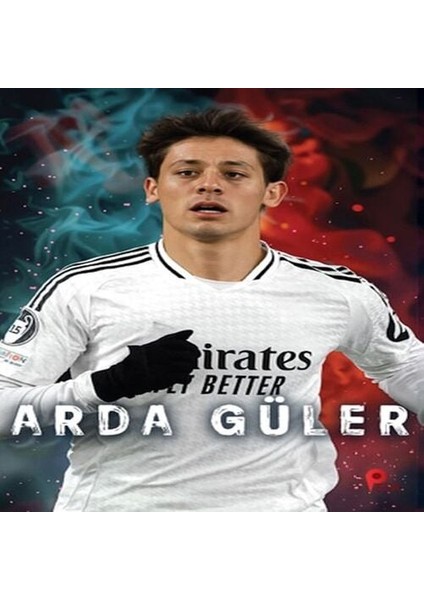 Arda Güler (Poster Hediyeli)