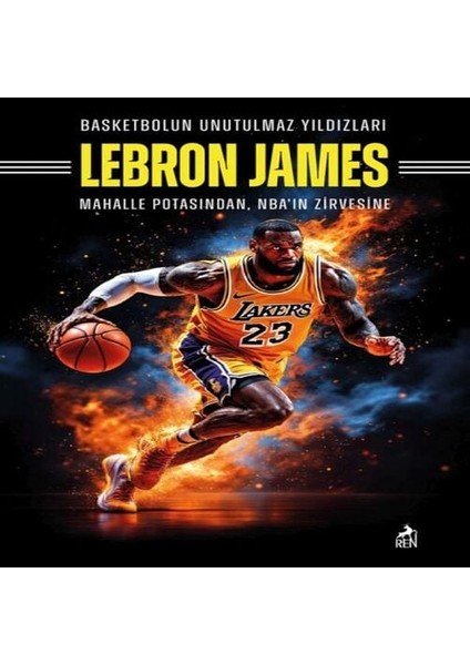 Basketbolun Unutulmaz Yıldızları Lebron James