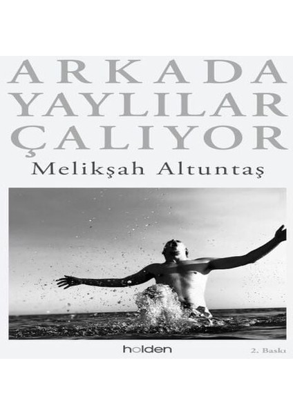 Arkada Yaylılar Çalıyor