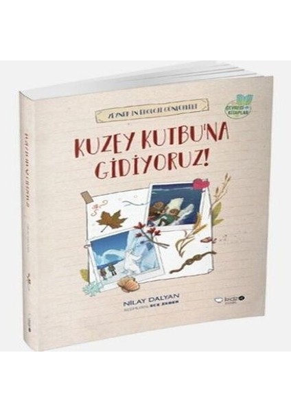 Zeynepin Ekoloji Günlükleri - Kuzey Kutbu'na Gidiyoruz!