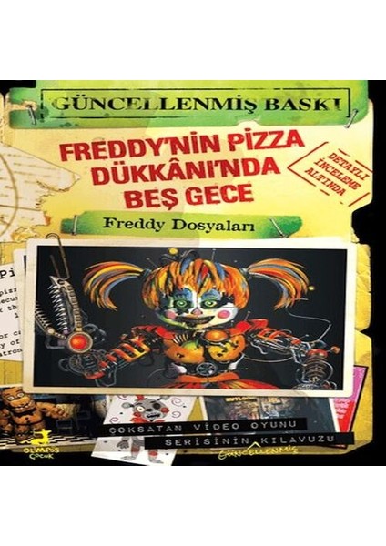 Freddy’nin Pizza Dükkânı’nda Beş Gece: Freddy Dosyaları