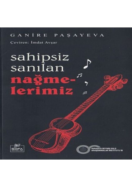 Sahipsiz Sanılan Nağmelerimiz