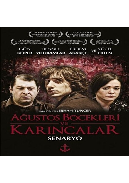 Ağustos Böcekleri ve Karıncalar