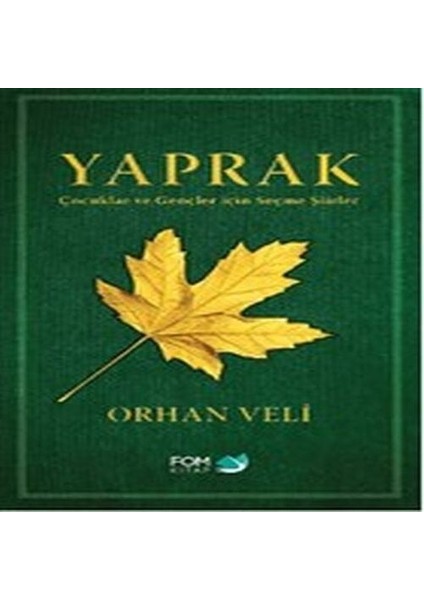 Yaprak - Çocuklar ve Gençler Için Seçme Şiirler