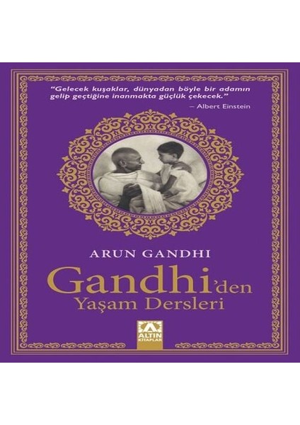 Gandhi'den Yaşam Dersleri