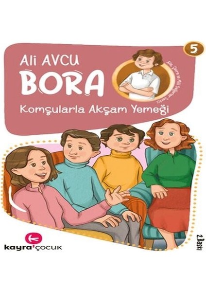 Bora 5 – Komşularla Akşam Yemeği