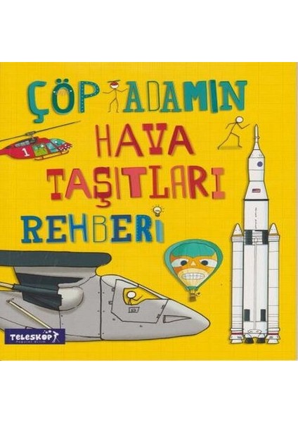 Çöp Adamın Hava Taşıtları Rehberi