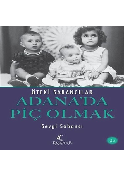 Adana’da Piç Olmak
