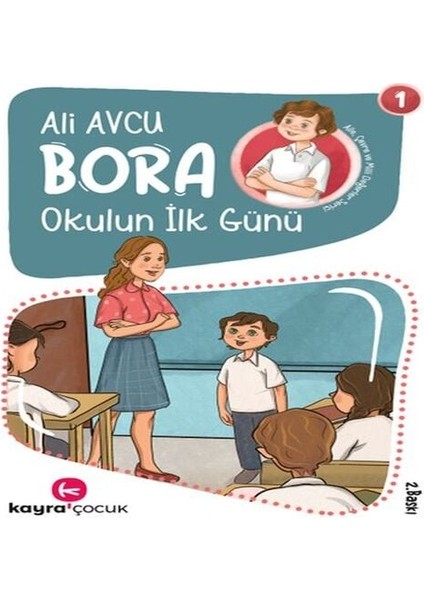 Bora 1 - Okulun Ilk Günü