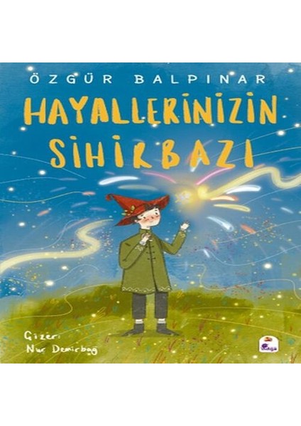 Hayallerinizin Sihirbazı