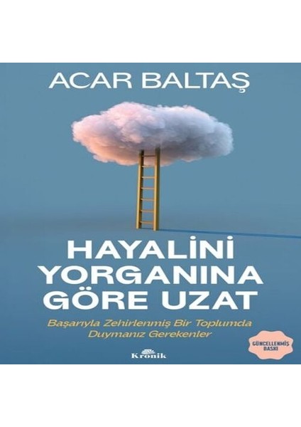 Hayalini Yorganına Göre Uzat