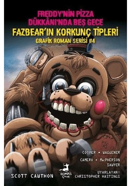 Freddy’nin Pizza Dükkanı’nda Beş Gece: Fazbear'ın Korkunç Tipleri Grafik Roman Serisi 4