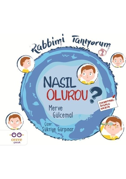 Nasıl Olurdu? - Rabbimi Tanıyorum 2