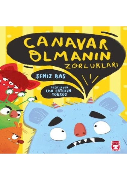 Canavar Olmanın Zorlukları