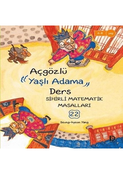 Açgözlü Yaşlı Adama Ders