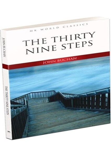 The Thirty Nine Steps - Ingilizce Klasik Roman