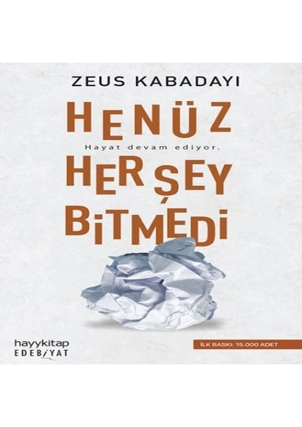 Henüz Her Şey Bitmedi