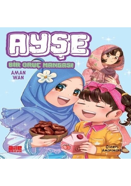 Ayşe - Bir Oruç Mangası