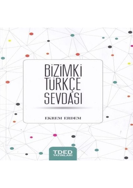 Bizimki Türkçe Sevdası