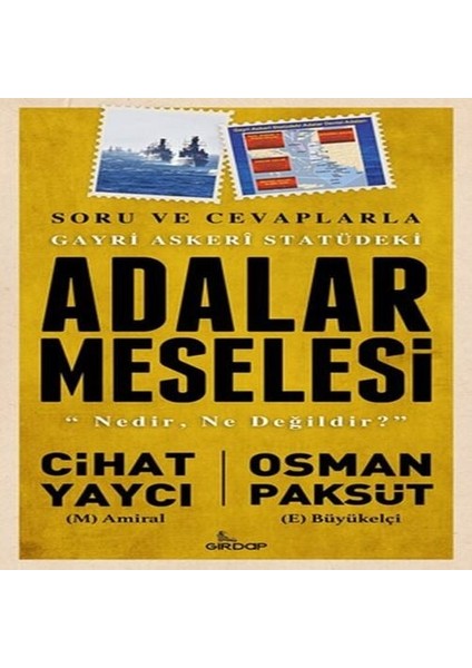 Gayri Askeri Statüdeki Adalar Meselesi