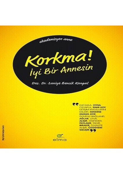 Korkma! Iyi Bir Annesin