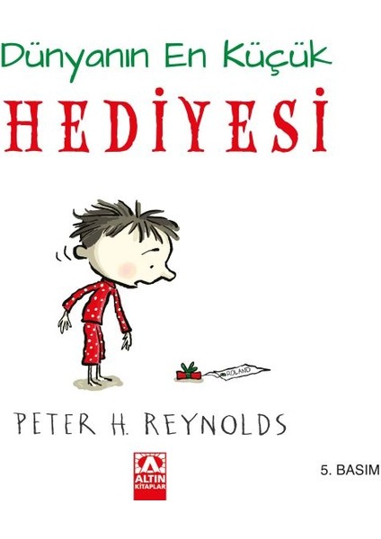 Dünyanın En Küçük Hediyesi (Ciltli)