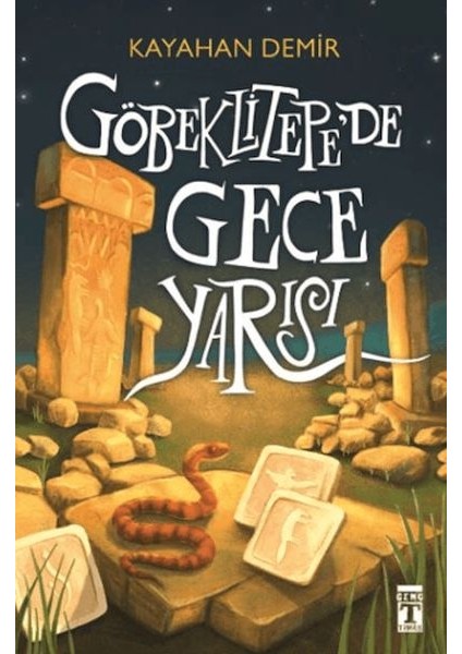 Göbeklitepede Gece Yarısı
