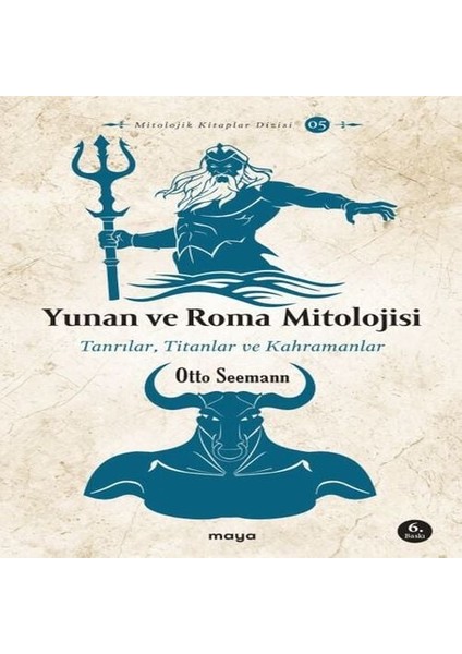 Yunan ve Roma Mitolojisi - Tanrılar, Titanlar ve Kahramanlar