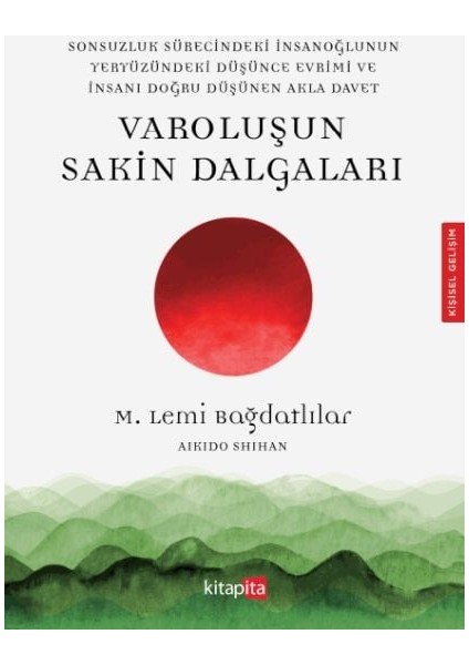 Varoluşu Sakin Dalgaları