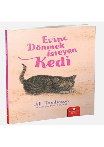 Hayvan Öyküleri Serisi - Evine Dönmek Isteyen Kedi