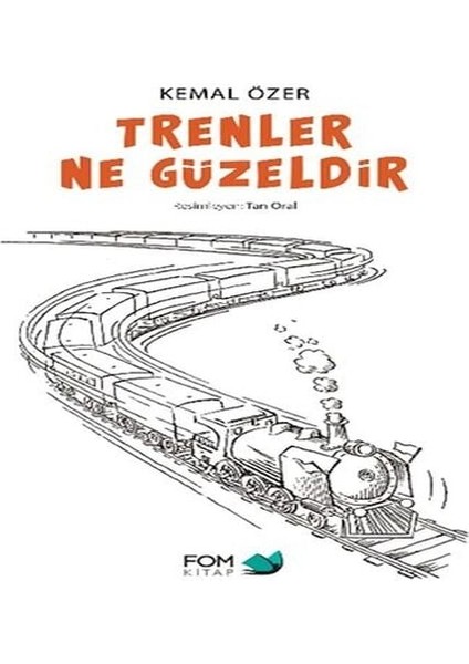 Trenler Ne Güzeldir