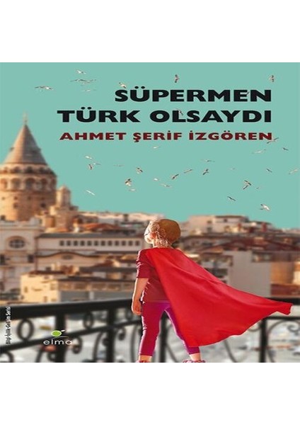 Süpermen Türk Olsaydı