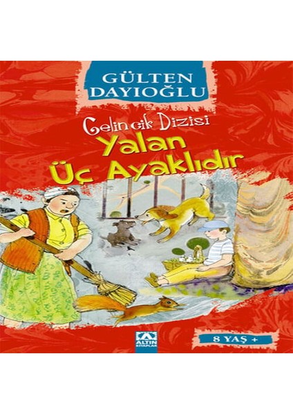 Gelincik Dizisi - Yalan Üç Ayaklıdır