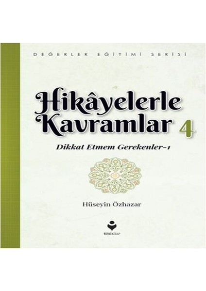 Hikayelerle Kavramlar 4 - Dikkat Etmem Gerekenler 1