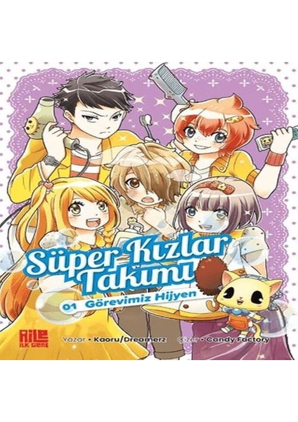 Süper Kızlar Takımı 1 - Görevimiz Hijyen