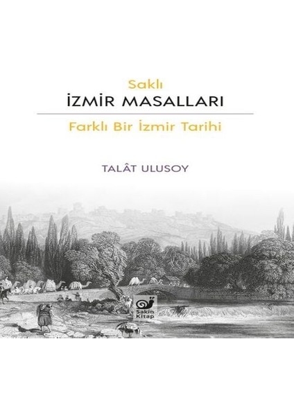 Saklı Izmir Masalları