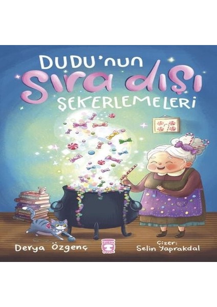 Dudu’nun Sıra Dışı Şekerlemeleri