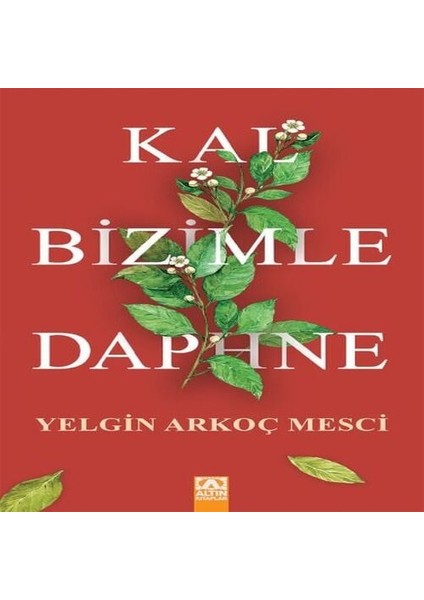 Kal Bizimle Daphne