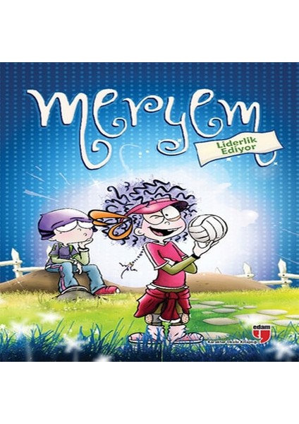 Meryem Liderlik Ediyor