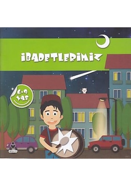 Ibadetlerimiz (6-9 Yaş)