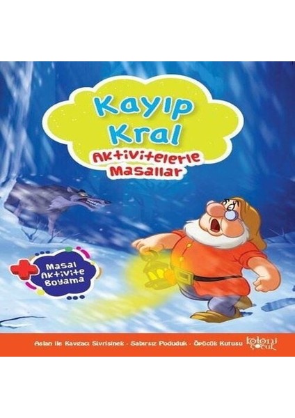 Kayıp Kral - Aktivitelerle Masallar