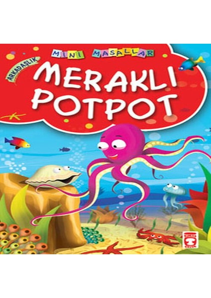 Meraklı Potpot / Mini Masallar