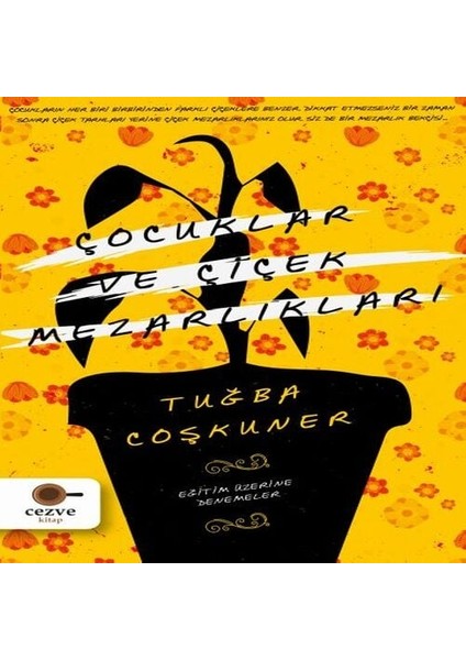 Çocuklar ve Çiçek Mezarlıkları